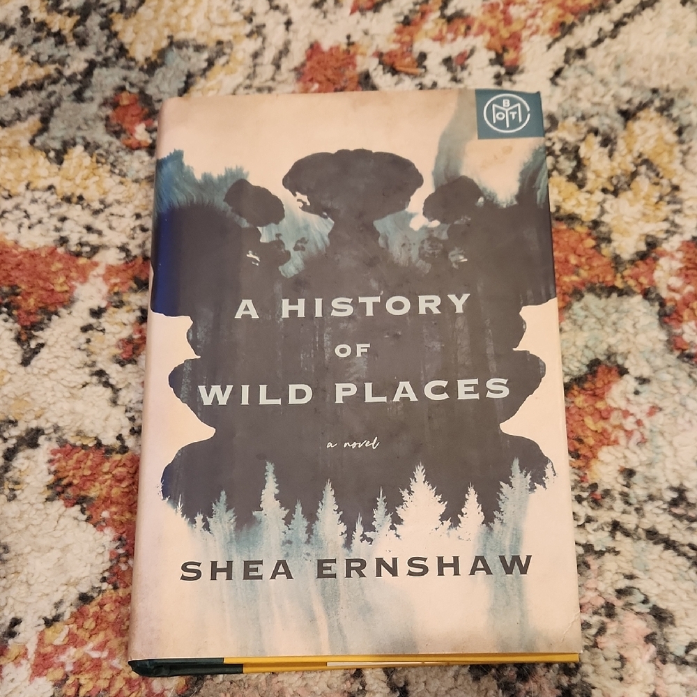 A History Of Wild Places Hardcover Book Of The Month Botm Mystery Thriller